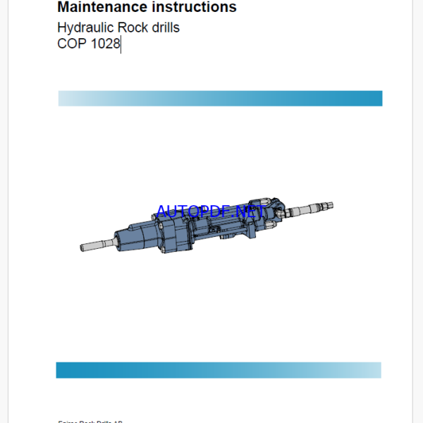 Atlas Copco Hydraulic Rock drills COP 1028 Maintenance Manual