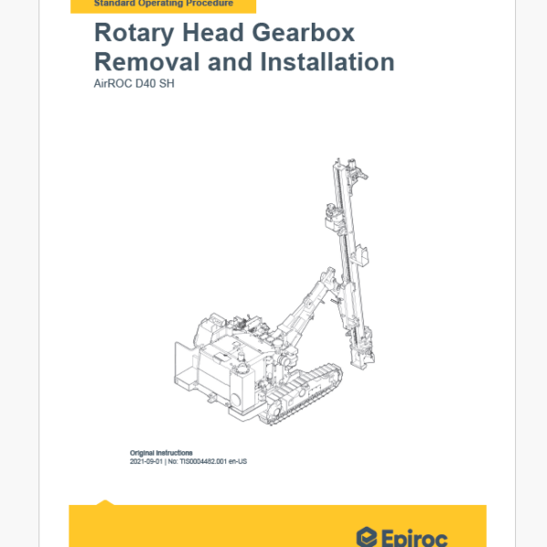 Epiroc AirROC D40 SH Component Removal and Installation Instructions