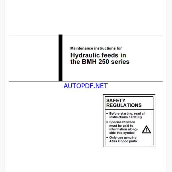 Atlas Copco Hydraulic feeds in the BMH 250 series Maintenance Manual