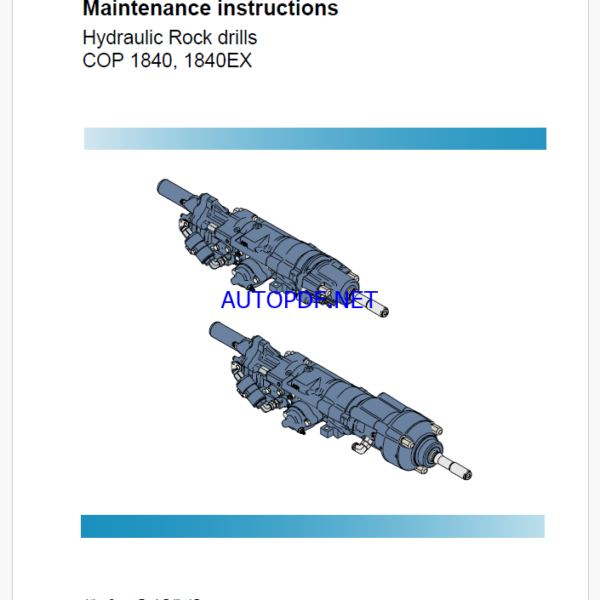 Atlas Copco Hydraulic Rock drills COP 1840, 1840EX Maintenance Manual