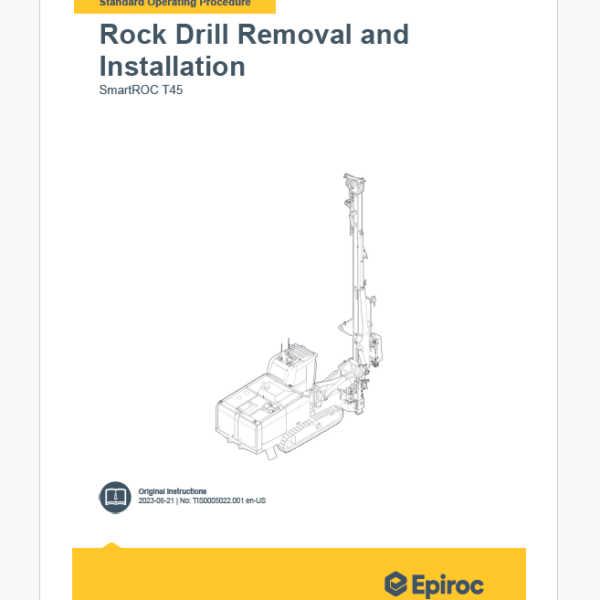 Epiroc SmartROC T45 Component Removal and Installation Instructions