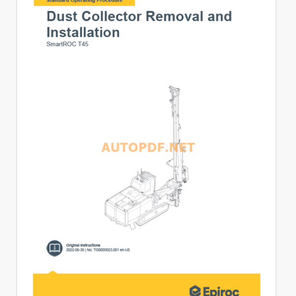 Epiroc SmartROC T45 Component Removal and Installation Instructions