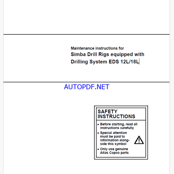 Atlas Copco Simba Drill Rigs equipped with Drilling System EDS 12L/18L Maintenance Manual