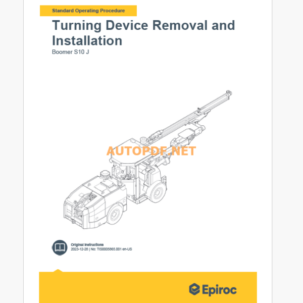 Epiroc Boomer S10 J Component Removal and Installation Instruct