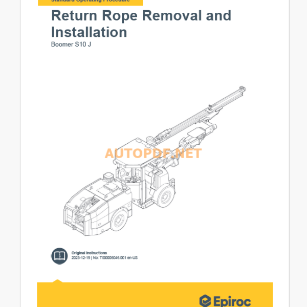 Epiroc Boomer S10 J Component Removal and Installation Instruct