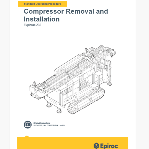 Format: Pdf Language: English Size: 6.83 MB Pages: Delivery Method: Speed Download Link Brand: Epiroc Model: Explorac 235 Type of Documents: Component removal and installation instruction Epiroc Componenent and InstallaBoomer Explorac 235 Instructions