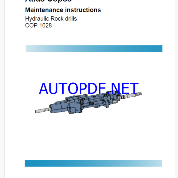 Atlas Copco Hydraulic Rock drills COP 1028 Maintenance Manual