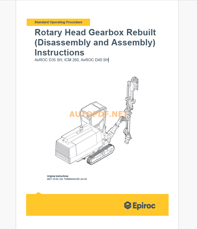 Epiroc AirROC D35 SH, ICM 260, AirROC D40 SH Component Removal and Installation Instructions