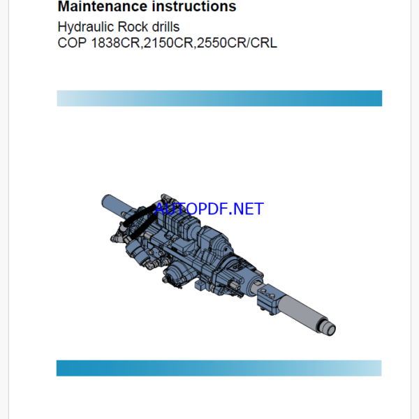 Atlas Copco Hydraulic Rock drills COP 1838CR,2150CR,2550CR/CRL Maintenance Manual