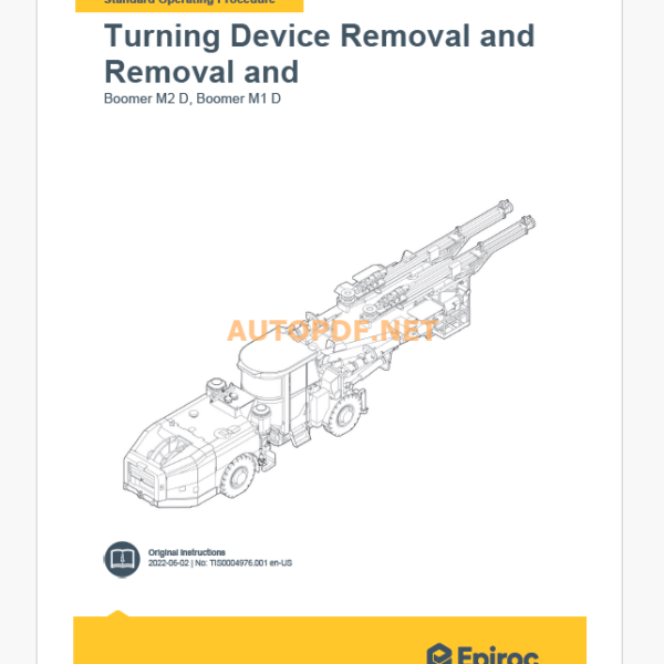 Epiroc Boomer M1 D Boomer M1 D Component Removal and Installation Instructions