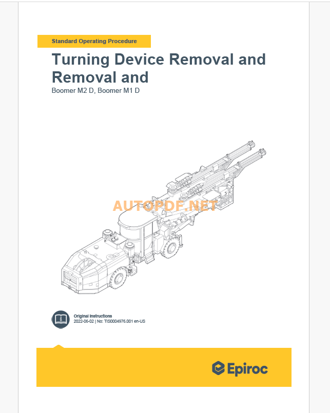 Epiroc Boomer M1 D Boomer M1 D Component Removal and Installation Instructions