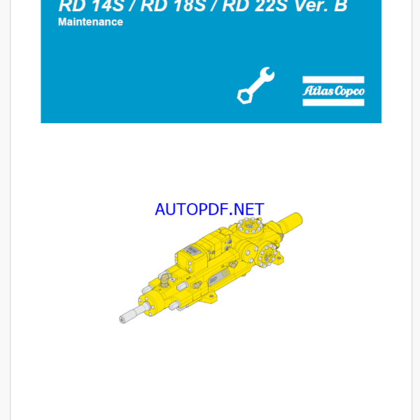 Atlas Copco Hydraulic Rock Drill RD 14S / RD 18S / RD 22S Ver. B Maintenance Manual