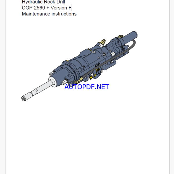 Atlas Copco Hydraulic Rock Drill COP 2560 + Version F Maintenance Manual