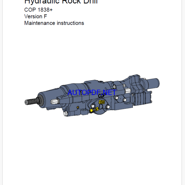 Atlas Copco Hydraulic Rock Drill COP 1838+ Version F Maintenance Manual