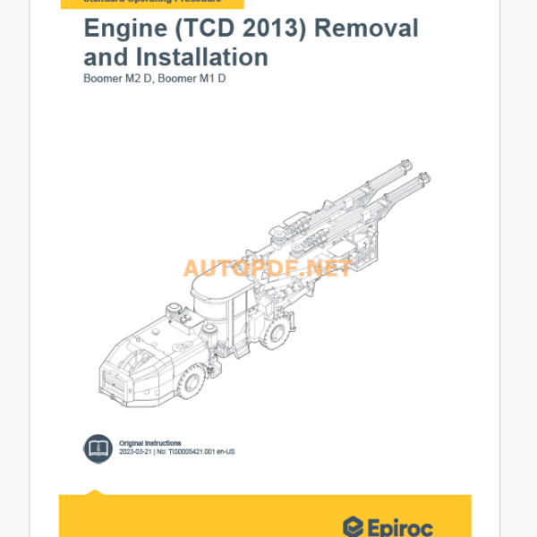 Epiroc Boomer M1 D Boomer M1 D Component Removal and Installation Instructions