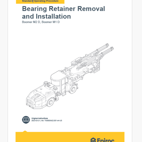 Epiroc Boomer M1 D Boomer M1 D Component Removal and Installation Instructions