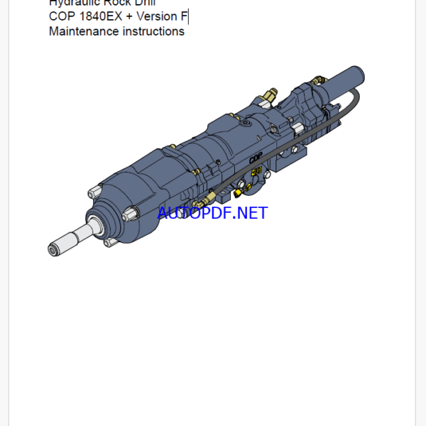 Atlas Copco Hydraulic Rock Drill COP 1840EX + Version F Maintenance Manual