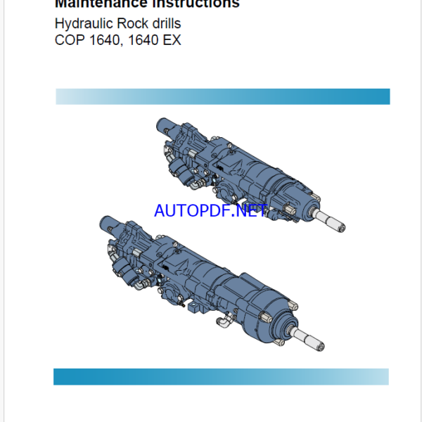 Atlas Copco Hydraulic Rock drills COP 1640, 1640 EX Maintenance Manual