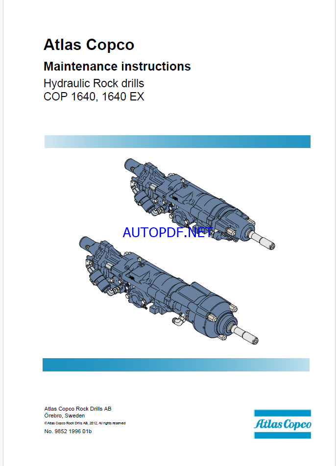 Atlas Copco Hydraulic Rock drills COP 1640, 1640 EX Maintenance Manual