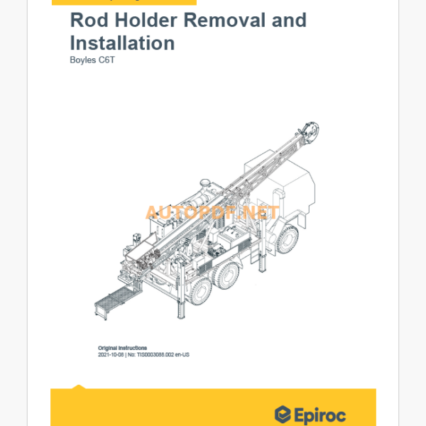 Epiroc Boyles C6T Component Removal and Installation Instructions