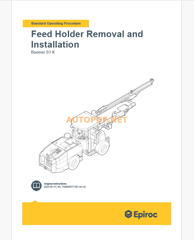 Epiroc Boomer S1 K Component Removal and Installation Instructions