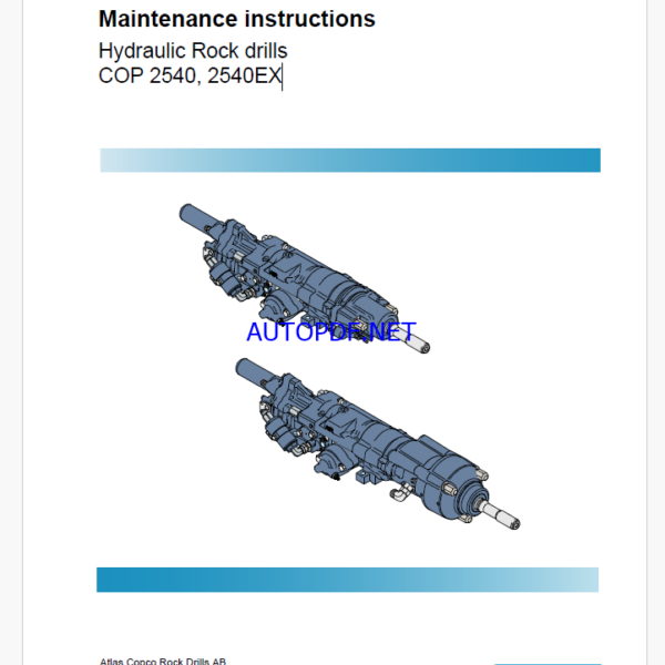 Atlas Copco Hydraulic Rock drills COP 2540, 2540EX Maintenance Manual