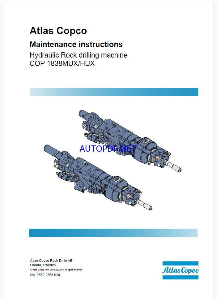 Atlas Copco Hydraulic Rock drilling machine COP 1838MUX/HUX Maintenance Manual