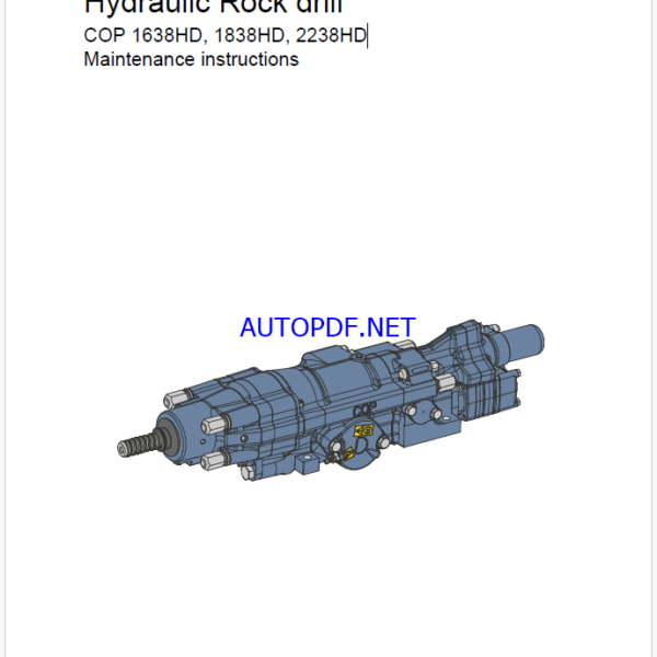 Atlas Copco Hydraulic Rock drill COP 1638HD, 1838HD, 2238HD Maintenance Manual