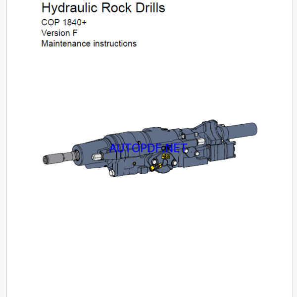 Atlas Copco Hydraulic Rock Drills COP 1840+ Version F Maintenance Manual