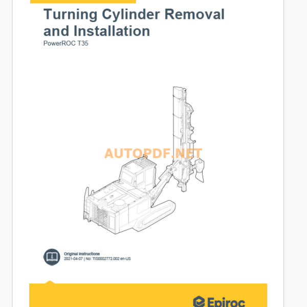 Epiroc PowerROC T35 Component Removal and Installation Instructions