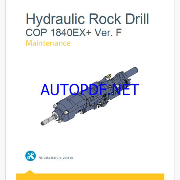 Atlas Copco Hydraulic Rock Drill COP 1840EX + Version F Maintenance Manual