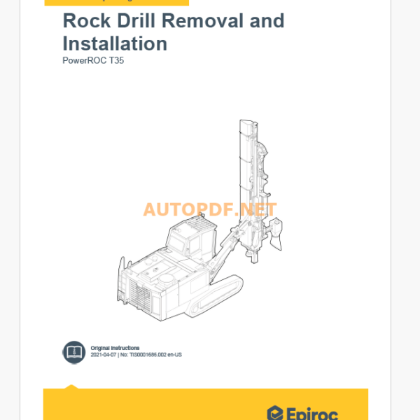 Epiroc PowerROC T35 Component Removal and Installation Instructions