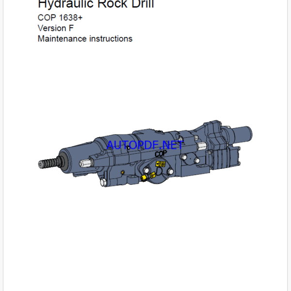 Atlas Copco Hydraulic Rock Drill COP 1638+ Version F Maintenance Manual