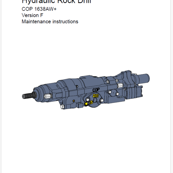 Atlas Copco Hydraulic Rock Drill COP 1638AW+ Version F Maintenance Manual