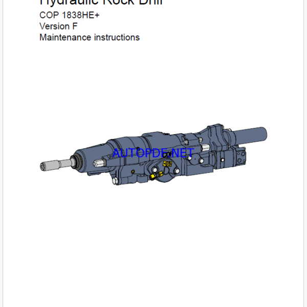 Atlas Copco Hydraulic Rock Drill COP 1838HE+ Version F Maintenance Manual