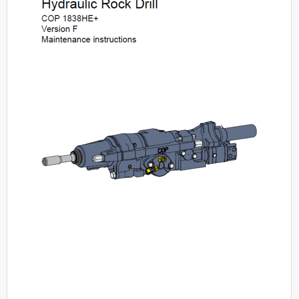 Atlas Copco Hydraulic Rock Drill COP 1838HE+ Version F Maintenance Manual