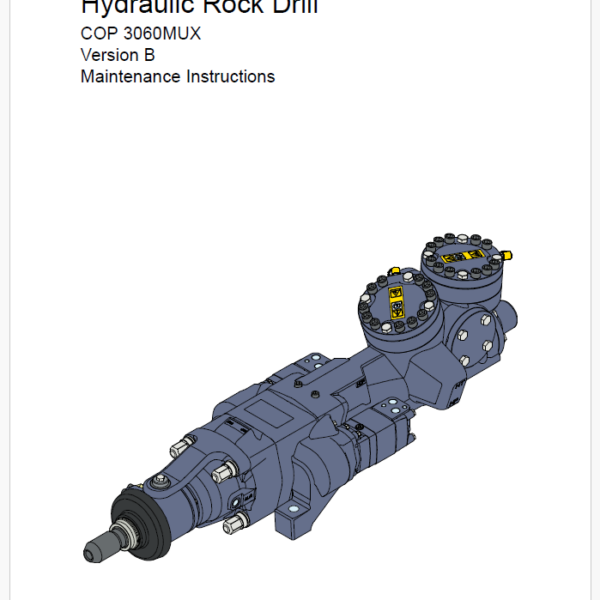 Atlas Copco Hydraulic Rock Drill COP 3060MUX Version B Maintenance Manual