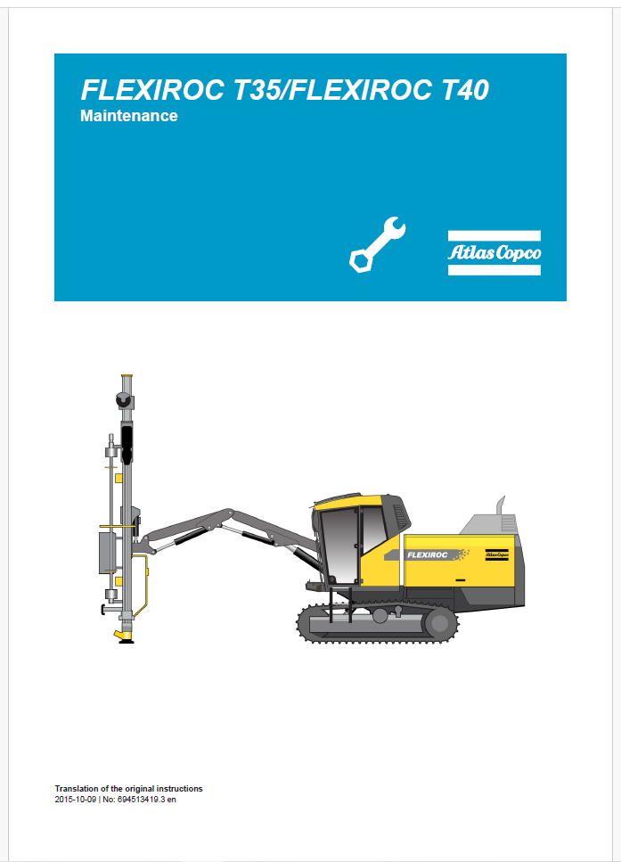 Atlas Copco FLEXIROC T35/FLEXIROC T40 Maintenance Manual