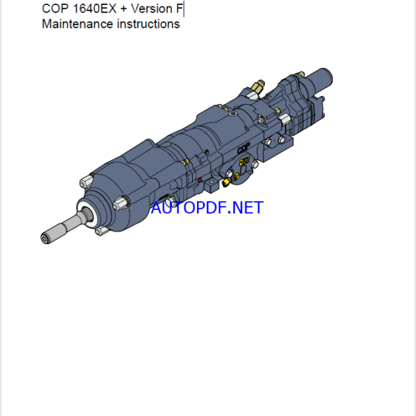 Atlas Copco Hydraulic Rock Drill COP 1640EX + Version F Maintenance Manual