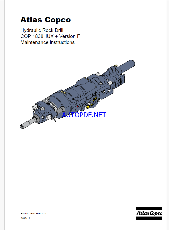 Atlas Copco Hydraulic Rock Drill COP 1838HUX + Version F Maintenance Manual