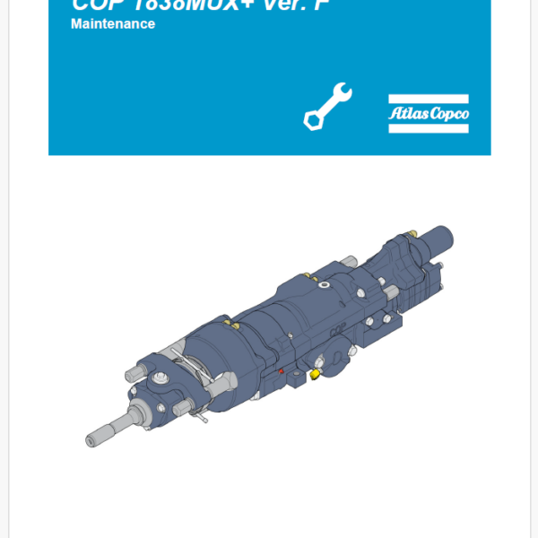 Atlas Copco Hydraulic Rock Drill COP 1838MUX+ Ver. F Maintenance Manual