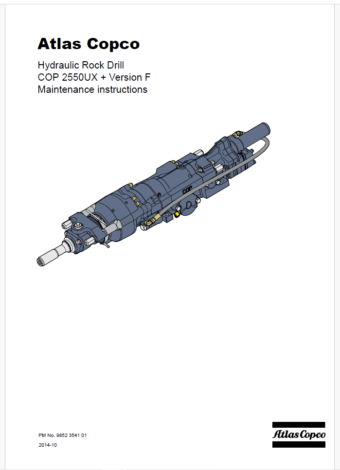 Atlas Copco Hydraulic Rock Drill COP 2550UX + Version F Maintenance Manual