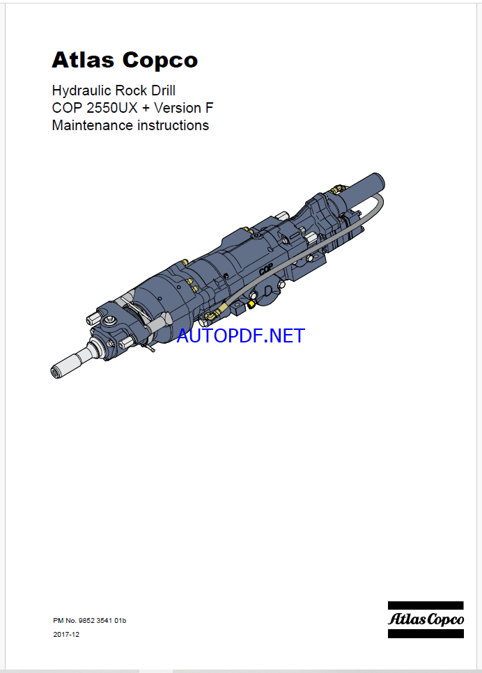 Atlas Copco Hydraulic Rock Drill COP 2550UX + Version F Maintenance Manual