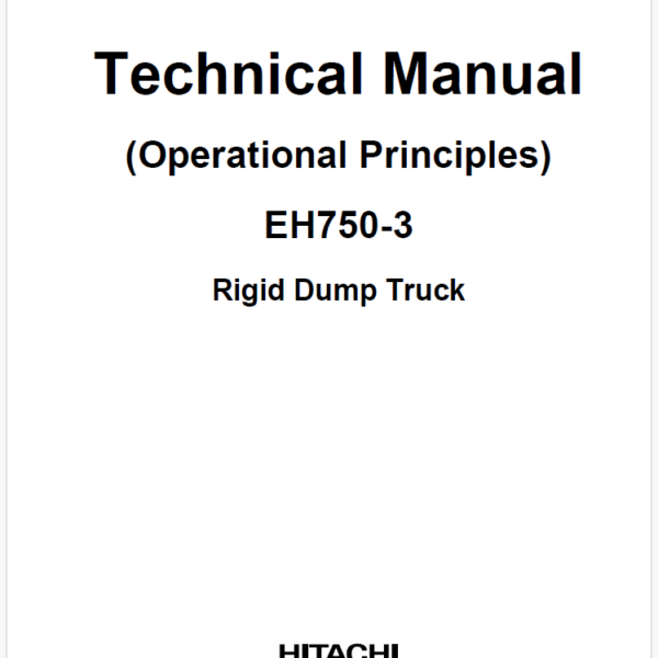 EH750-3 Rigid Dump Truck Technical manual (Operational Principle)