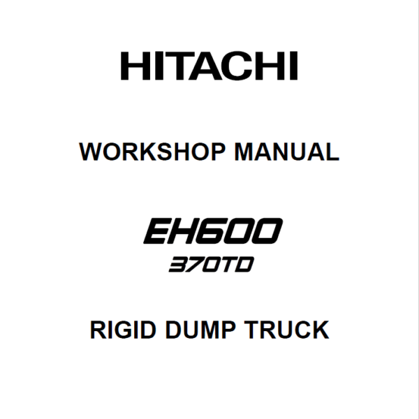 EH600 Workshop Manual
