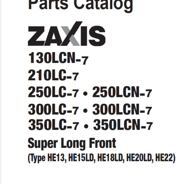 ZX130 210 250 300 350LC(N)-7 Super Long Front