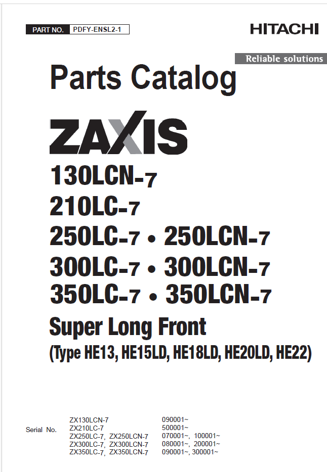 ZX130 210 250 300 350LC(N)-7 Super Long Front