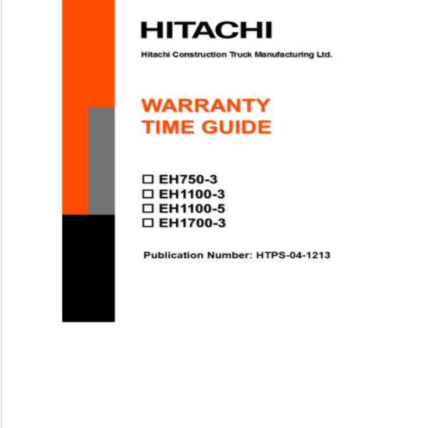 EH750-3, EH1100-3, EH1700-3, EH1100-5C2 HTM Warranty Time Guide