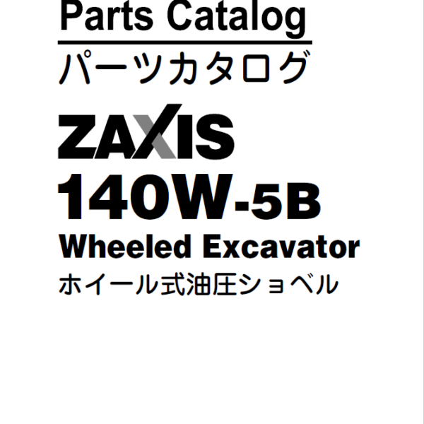 ZX140W-5B Parts Catalog