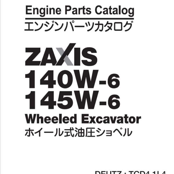 ZX140W-6, ZX145W-6 DEUTZ ; (TCD4.1L4) Engine Parts Catalog